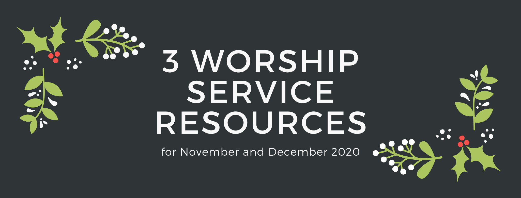 3 Online Worship Resources for RMC Churches